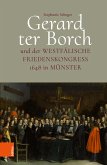 Gerard ter Borch und der westfälische Friedenskongress 1648 in Münster (eBook, PDF)