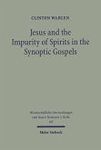 Jesus and the Impurity of Spirits in the Synoptic Gospels (eBook, PDF)