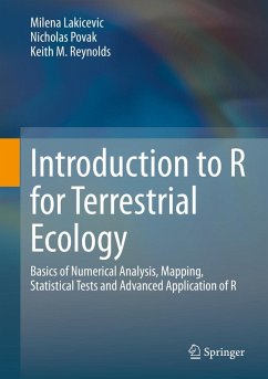 Introduction to R for Terrestrial Ecology (eBook, PDF) - Lakicevic, Milena; Povak, Nicholas; Reynolds, Keith M.