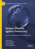 Democratisation against Democracy (eBook, PDF)