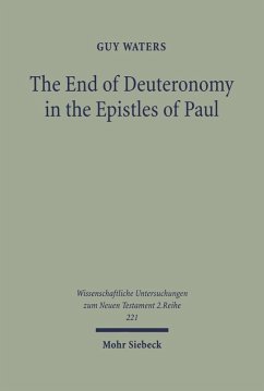 The End of Deuteronomy in the Epistles of Paul (eBook, PDF) - Waters, Guy