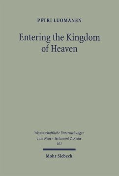 Entering the Kingdom of Heaven (eBook, PDF) - Luomanen, Petri