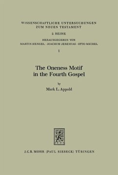 The Oneness Motif in the Fourth Gospel (eBook, PDF) Cover The Oneness Motif in the Fourth Gospel (eBook, PDF)