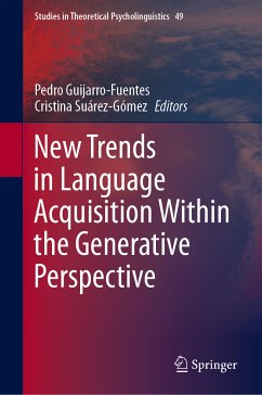 New Trends in Language Acquisition Within the Generative Perspective (eBook, PDF)