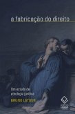 A fabricação do direito (eBook, ePUB) A fabricação do direito (eBook, ePUB)
