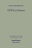 YHWH at Patmos: Rev. 1:4 in its Hellenistic and Early Jewish Setting (eBook, PDF)