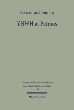 YHWH at Patmos: Rev. 1:4 in its Hellenistic and Early Jewish Setting (eBook, PDF) - McDonough, Sean M.