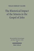 The Rhetorical Impact of the Semeia in the Gospel of John (eBook, PDF)