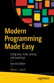 Modern Programming Made Easy (eBook, PDF)