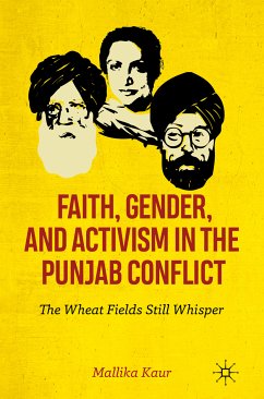 Faith, Gender, and Activism in the Punjab Conflict (eBook, PDF) - Kaur, Mallika