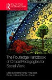 The Routledge Handbook of Critical Pedagogies for Social Work (eBook, PDF)