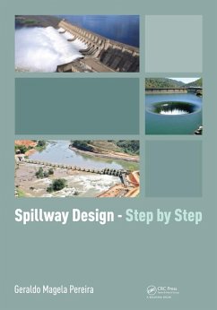 Spillway Design - Step by Step (eBook, PDF) - Magela Pereira, Geraldo