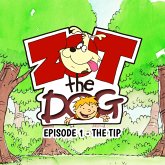 Zot the Dog: Episode 1 - The Tip (MP3-Download)