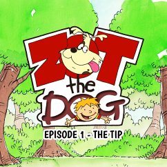 Zot the Dog: Episode 1 - The Tip (MP3-Download) - Jones, Ivan