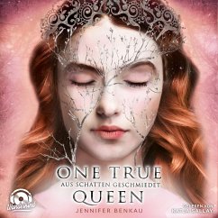 Aus Schatten geschmiedet / One True Queen Bd.2 (MP3-Download) - Benkau, Jennifer