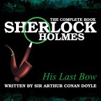 Sherlock Holmes: The Complete Book - His Last Bow (MP3-Download)