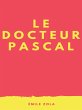 Le Docteur Pascal (eBook, ePUB) - Bild 1