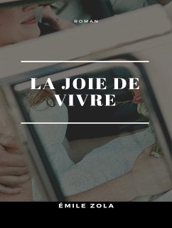 La Joie de Vivre (eBook, ePUB) - Zola, Emile
