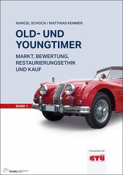 Old- und Youngtimer Band 1 (eBook, PDF) - Schoch, Marcel; Kemmer, Matthias