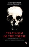 Stratagem of the Corpse (eBook, ePUB) Stratagem of the Corpse (eBook, ePUB)