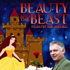 Beauty and The Beast (MP3-Download) - Bennett, Mike; Barbot De Villeneuve, Gabrielle-Suzanne; Leprince de Beaumont, Jeanne-Marie