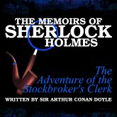 The Memoirs of Sherlock Holmes - The Adventure of the Stockbroker's Clerk (MP3-Download)