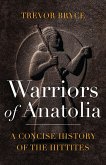 Warriors of Anatolia (eBook, ePUB)