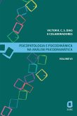 Psicopatologia e psicodinâmica na análise psicodramática - Volume VII (eBook, ePUB) Psicopatologia e psicodinâmica na análise psicodramática - Volume VII (eBook, ePUB)