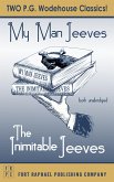 The Inimitable Jeeves and My Man Jeeves - Unabridged (eBook, ePUB)