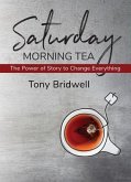 Saturday Morning Tea (eBook, ePUB)