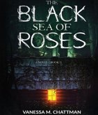 The Black Sea Of Roses (eBook, ePUB)