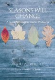 Seasons Will Change (eBook, ePUB)