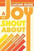 A Joy to Shout about (eBook, ePUB)