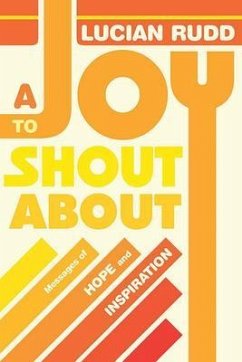 A Joy to Shout about (eBook, ePUB) - Rudd, Lucian