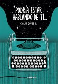 Podría estar hablando de ti (eBook, ePUB)