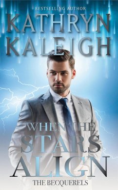 Cover When the Stars Align (The Becquerels, #2) (eBook, ePUB)