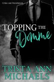 Topping The Domme (Crime and Punishment, #1) (eBook, ePUB)