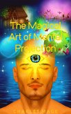 The Magical Art of Mental Projection (eBook, ePUB)