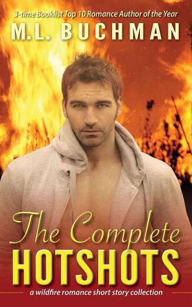 The Complete Hotshots (Firehawks Hotshots, #6) (eBook, ePUB) The Complete Hotshots (Firehawks Hotshots, #6) (eBook, ePUB)