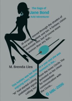 The Saga of Jane Bond Avid Adventurer c MBL-2006 (eBook, ePUB) - Lies, M. Brenda