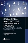 Social Media Analytics for User Behavior Modeling (eBook, PDF)