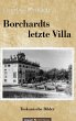 Borchardts letzte Villa - Bild 1