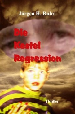 Die Kestel Regression - Ruhr, Jürgen H.