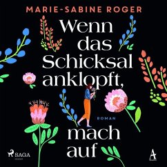 Wenn das Schicksal anklopft, mach auf - Roger, Marie-Sabine