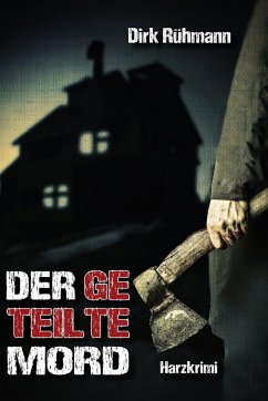 Der geteilte Mord - Rühmann, Dirk