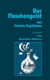 Der Flaschengeist aus Colonia Kapitulana