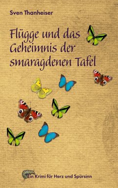 Flügge und das Geheimnis der smaragdenen Tafel - Thanheiser, Sven