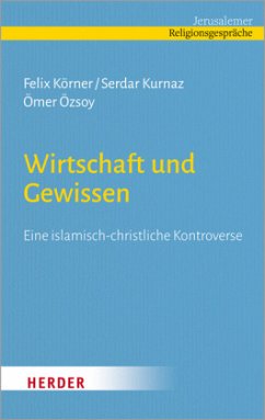 Wirtschaft und Gewissen - Körner, Felix;Kurnaz, Serdar