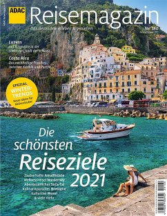 ADAC Reisemagazin Schwerpunkt Die schönsten Reiseziele 2021 - Motor Presse Stuttgart