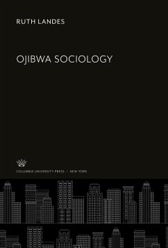 Ojibwa Sociology - Landes, Ruth